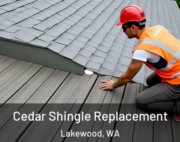  Cedar Shingle Replacement Lakewood, WA