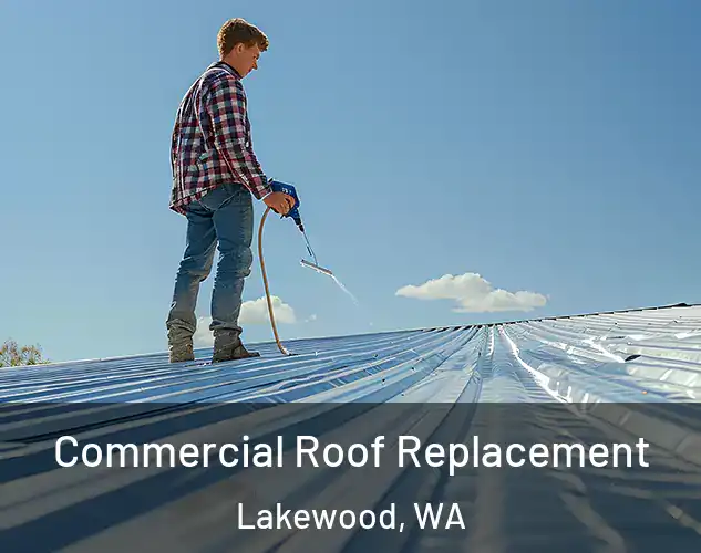  Commercial Roof Replacement Lakewood, WA