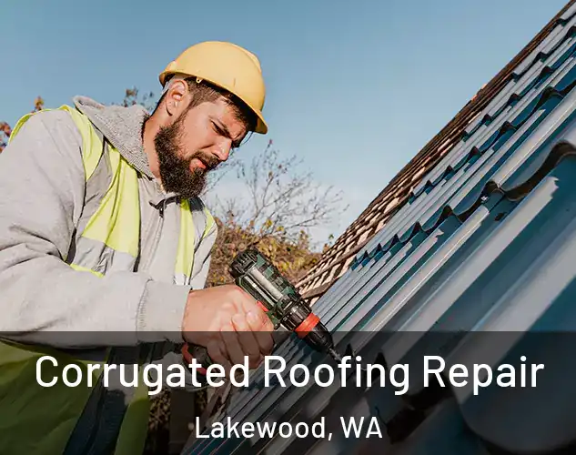  Corrugated Roofing Repair Lakewood, WA