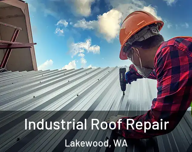  Industrial Roof Repair Lakewood, WA