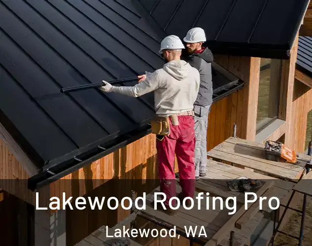  Lakewood Roofing Pro Lakewood, WA