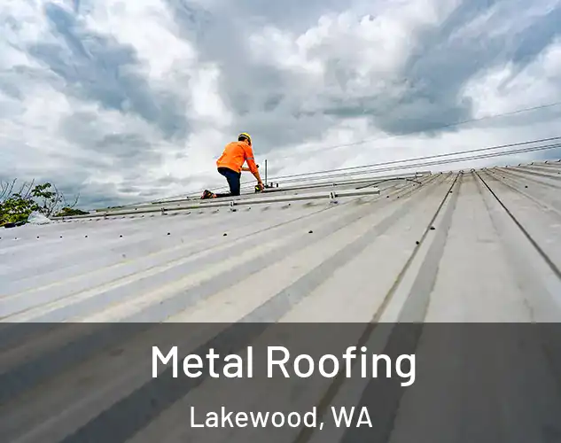  Metal Roofing Lakewood, WA