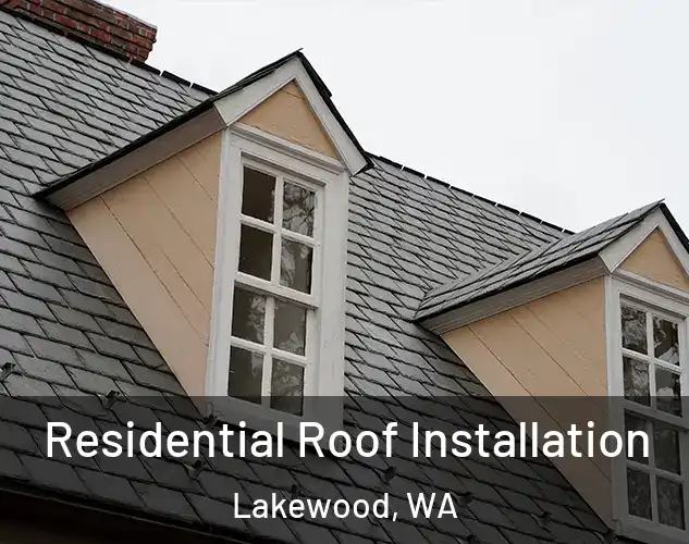  Residential Roof Installation Lakewood, WA