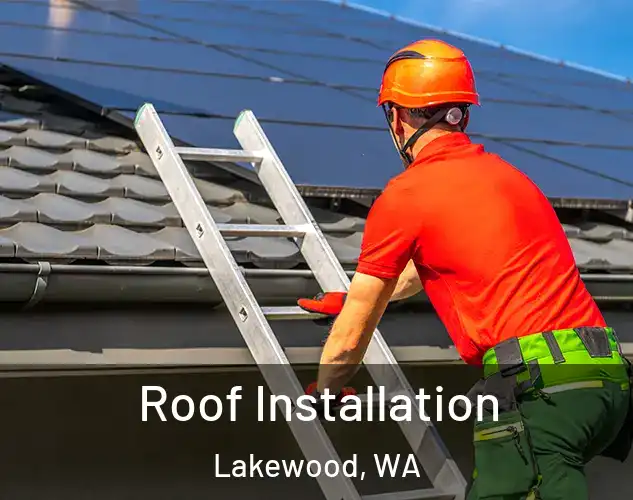  Roof Installation Lakewood, WA