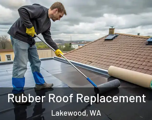 Rubber Roof Replacement Lakewood, WA
