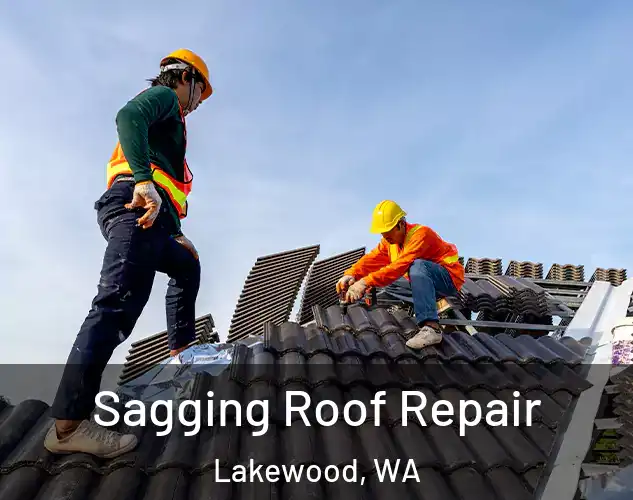  Sagging Roof Repair Lakewood, WA