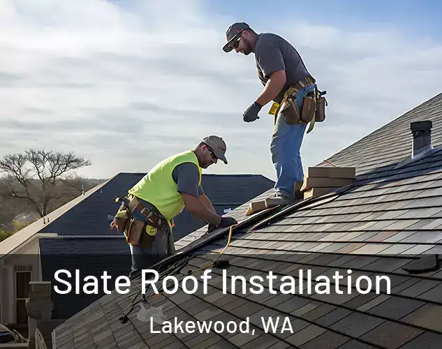  Slate Roof Installation Lakewood, WA