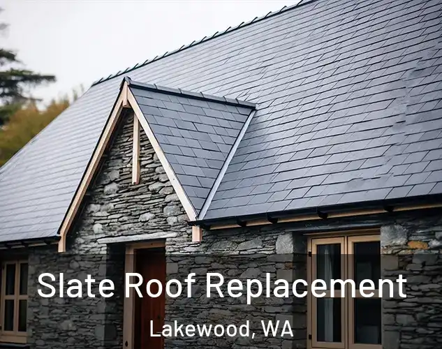  Slate Roof Replacement Lakewood, WA