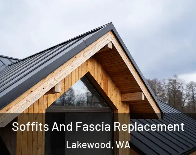  Soffits And Fascia Replacement Lakewood, WA