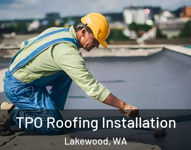  TPO Roofing Installation Lakewood, WA