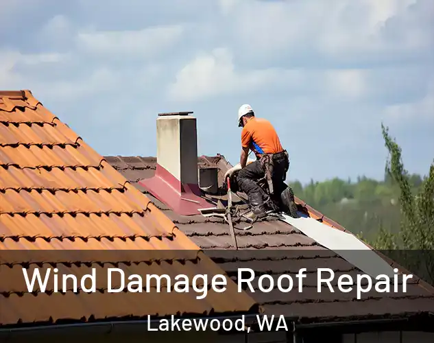 Wind Damage Roof Repair Lakewood, WA